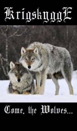 Krigskygge : Come, the Wolves...